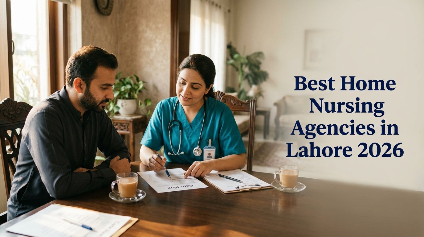 Best Home Nursing Agencies in Lahore